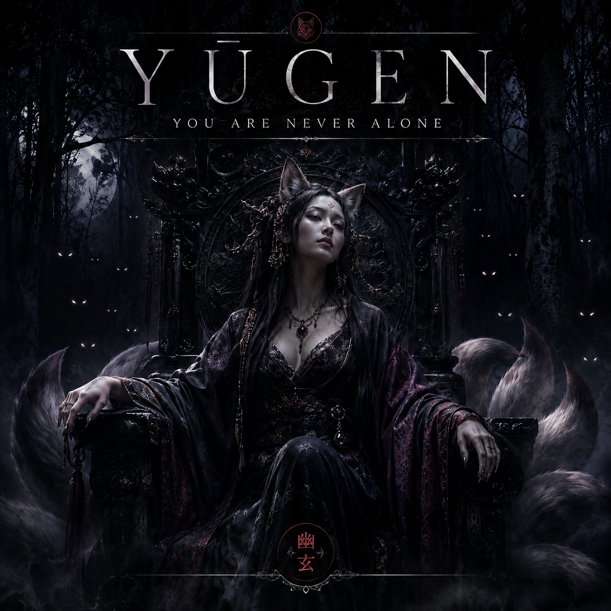 You Are Never Alone album artwork featuring YŪGEN in a dark forest throne room.